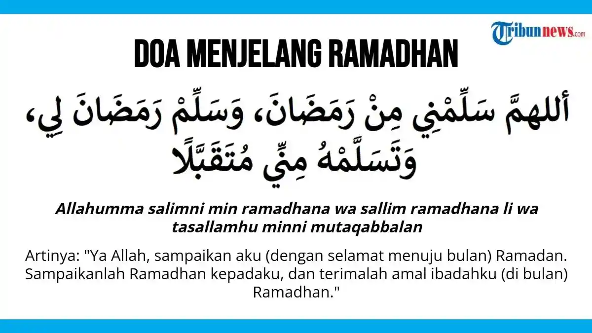 Doa Menjelang Ramadhan, Bulan Suci yang Dinanti Umat Islam