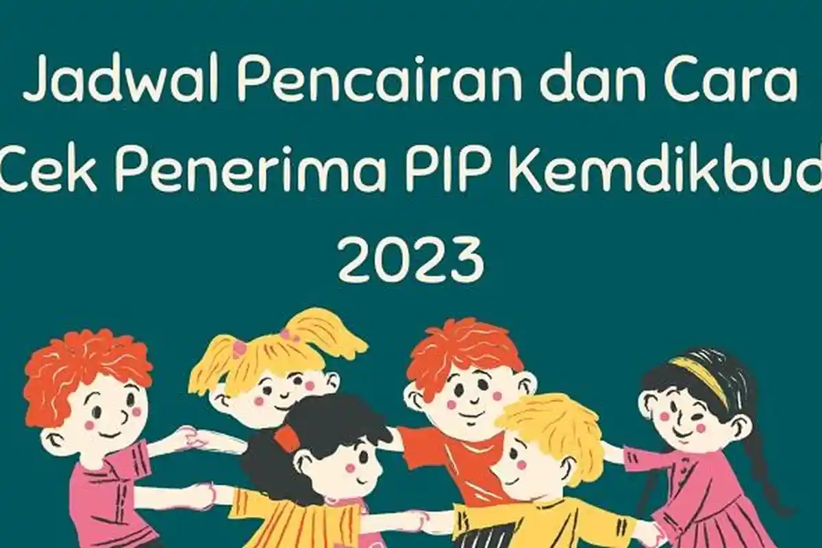 Cek Daftar Nama Siswa Penerima PIP September 2023 di Link SiPintar pip.kemdikbud.go.id