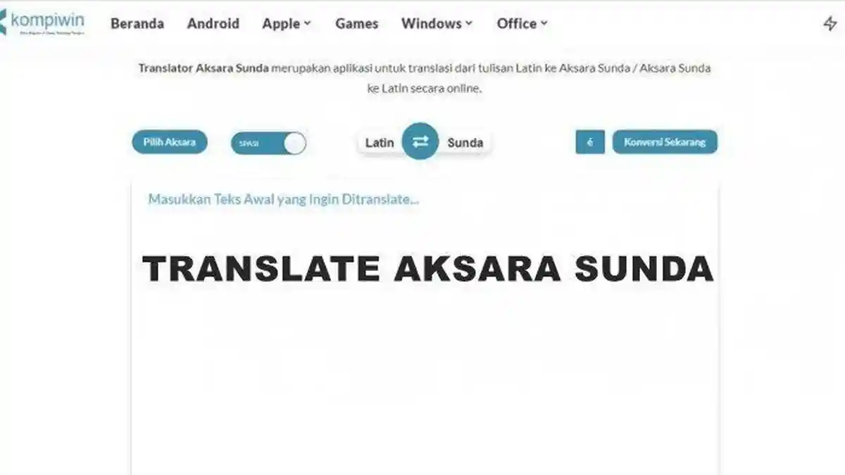 Cara Mudah Terjemahkan Aksara Sunda ke Aksara Latin