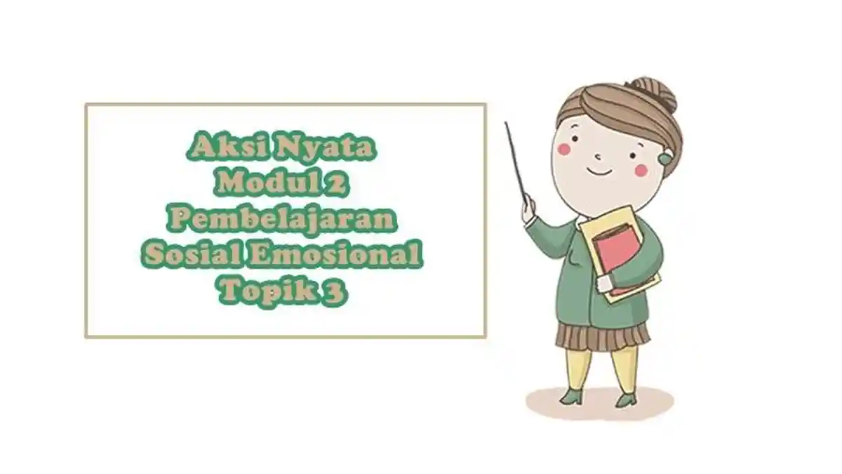 Bagaimana Proses Belajar yang Perlu Anda Lakukan Sehingga Mampu Memotivasi Peserta Didik? Modul 2