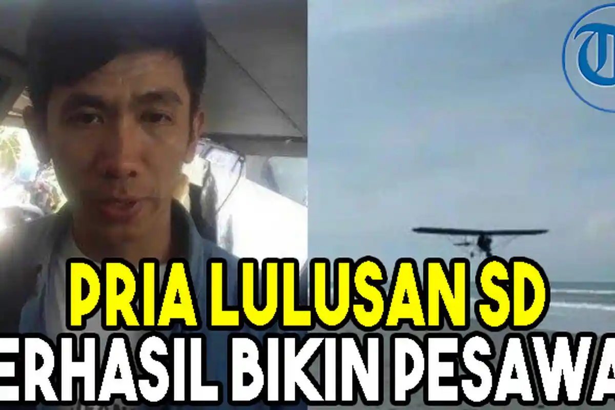 Pria Lulusan SD Berhasil Bikin Pesawat dan Menerbangkannya