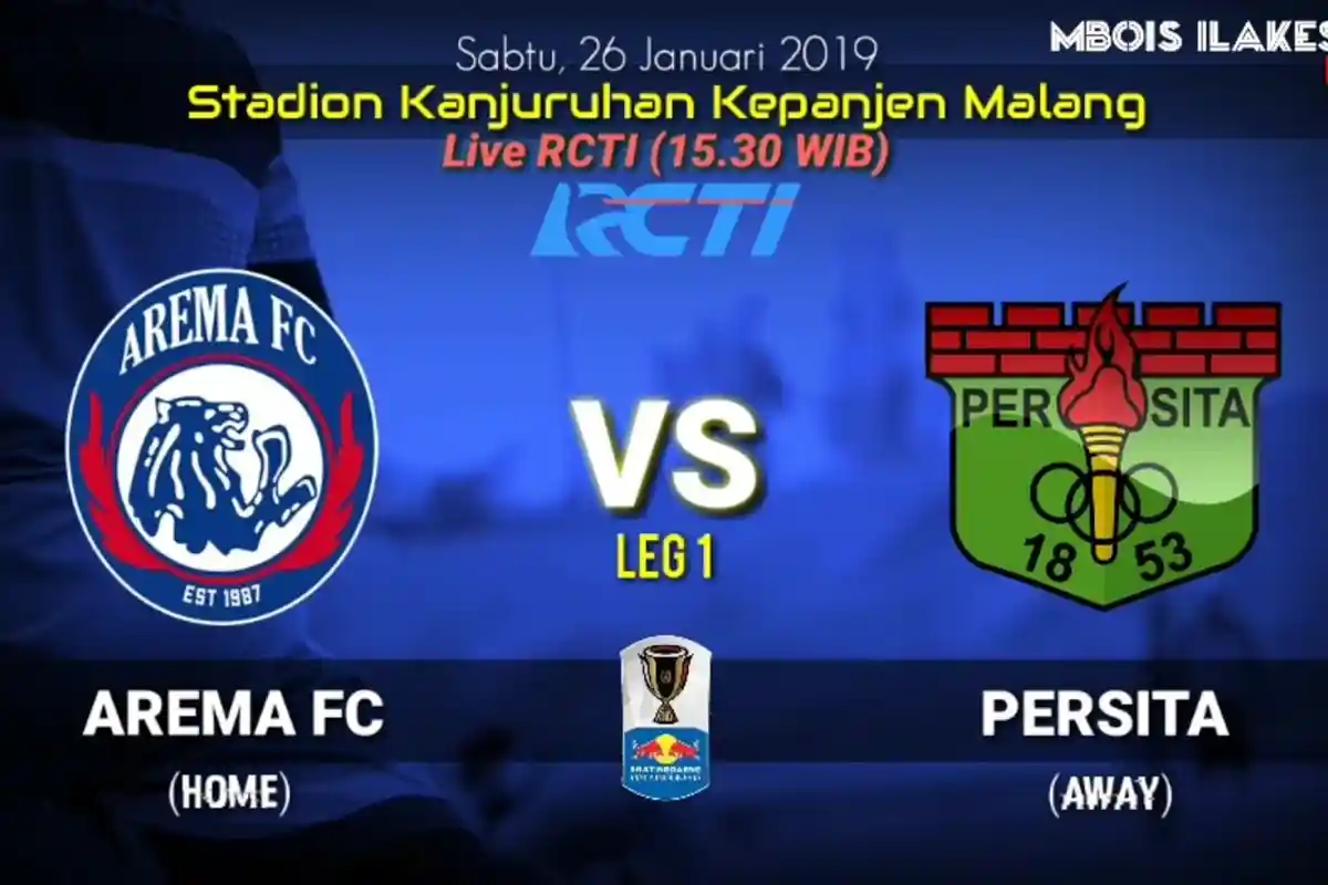 Live Streaming Arema FC vs Persita Tangerang, Babak 32 Besar Piala Indonesia, Kick Off 15.00 WIB