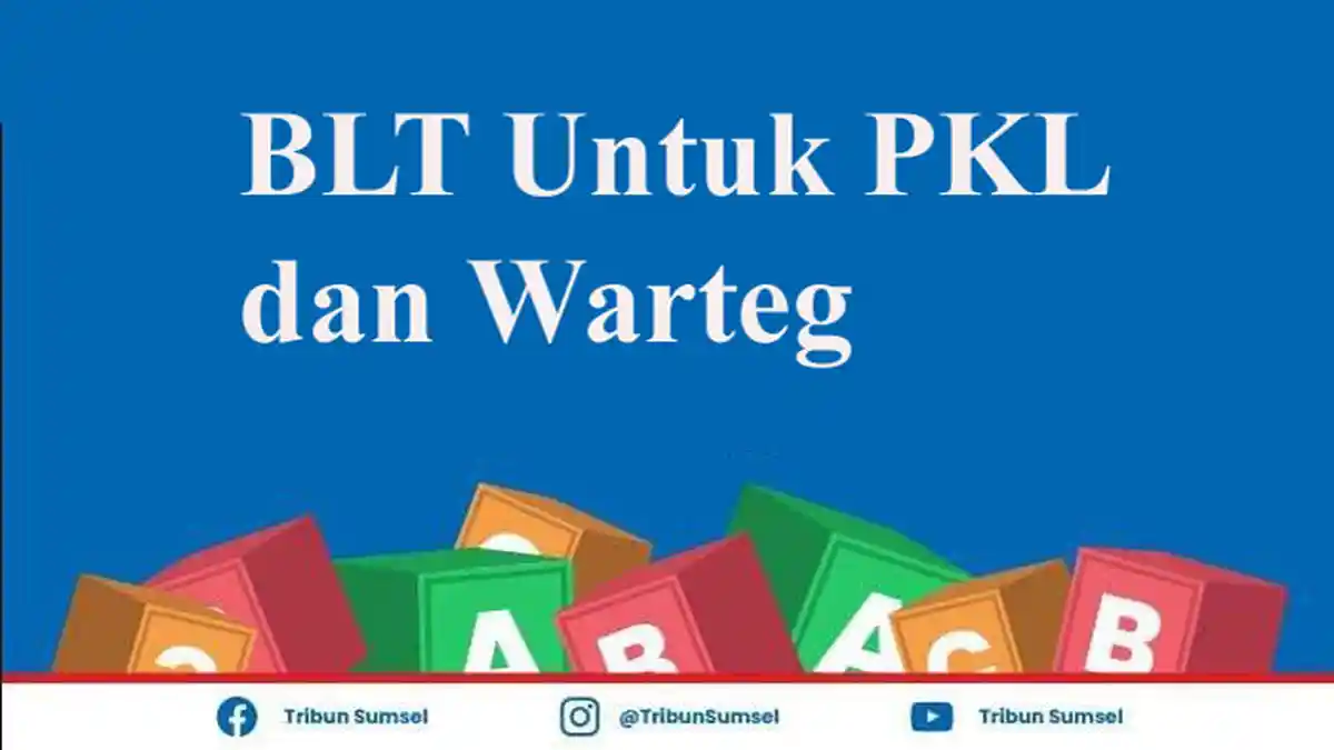 PKL dan Warteg di Wilayah PPKM Level 3 dan 4 Dapat Bantuan Langsung Tunai (BLT) Rp1,2 Juta