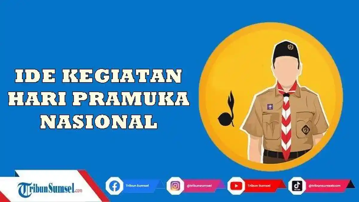 5 Contoh Kegiatan Seru dalam Rangka Menyambut Hari Pramuka Nasional 2023, Kreatif dan Menarik