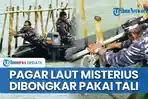 Detik-detik-Pembongkaran-Pagar-Laut-Misterius-di-Tangerang-TNI-AL-Menyelam-Bongkar-Pakai-Tali.jpg