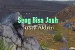 Lirik-Lagu-Seng-Bisa-Jauh-Justy-Aldrin.jpg