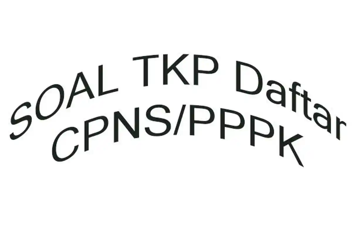 CONTOH Soal Tes PPPK Non Guru & Kunci Jawaban Soal Tes Pegawai Pemerintah dengan Perjanjian Kerja