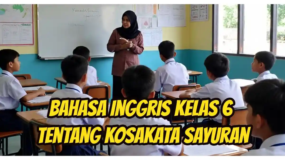 Jawaban Bahasa Inggris Kelas 6 Halaman 16: Worksheet 1.4 Kosakata Sayuran Kurikulum Merdeka