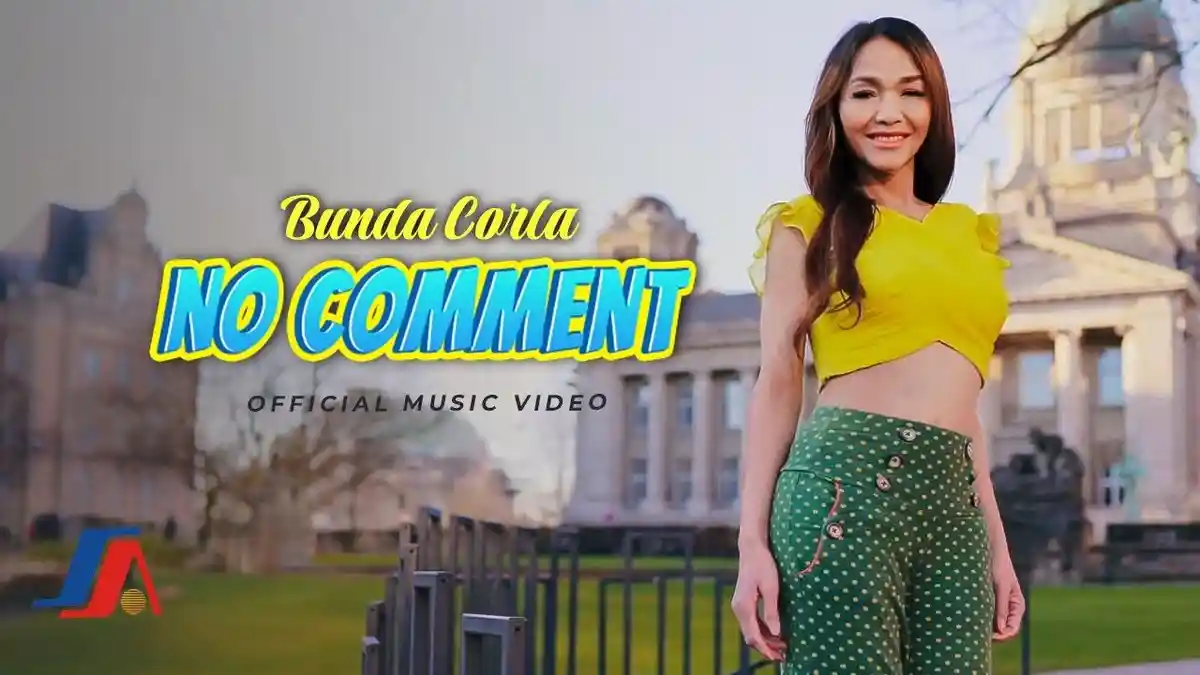 Inilah Lirik Lagu No Comment dari Bunda Corla, Trending di Youtube, No Comment Itu Sih Derita Elo
