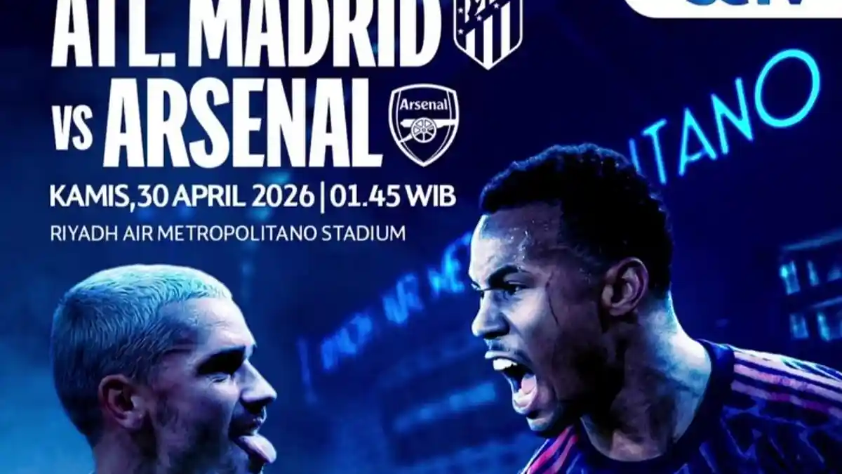 Live Gratis SCTV! Link dan Cara Nonton Streaming TV Online Semifinal UCL Leg 1 Atletico vs Arsenal
