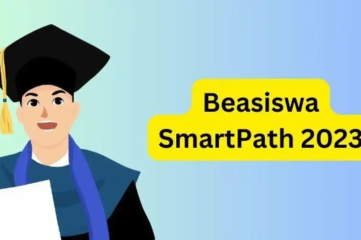 Beasiswa SmartPath 2023 untuk Pelajar SMA hingga Mahasiswa Punya Banyak Benefit, Cek Cara Daftarnya