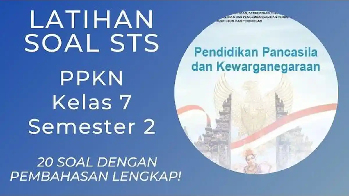 35 Soal & Kunci Jawaban PPKN Kelas 7 SMP Semester 2: UUD Mempunyai Kedudukan yang Tinggi