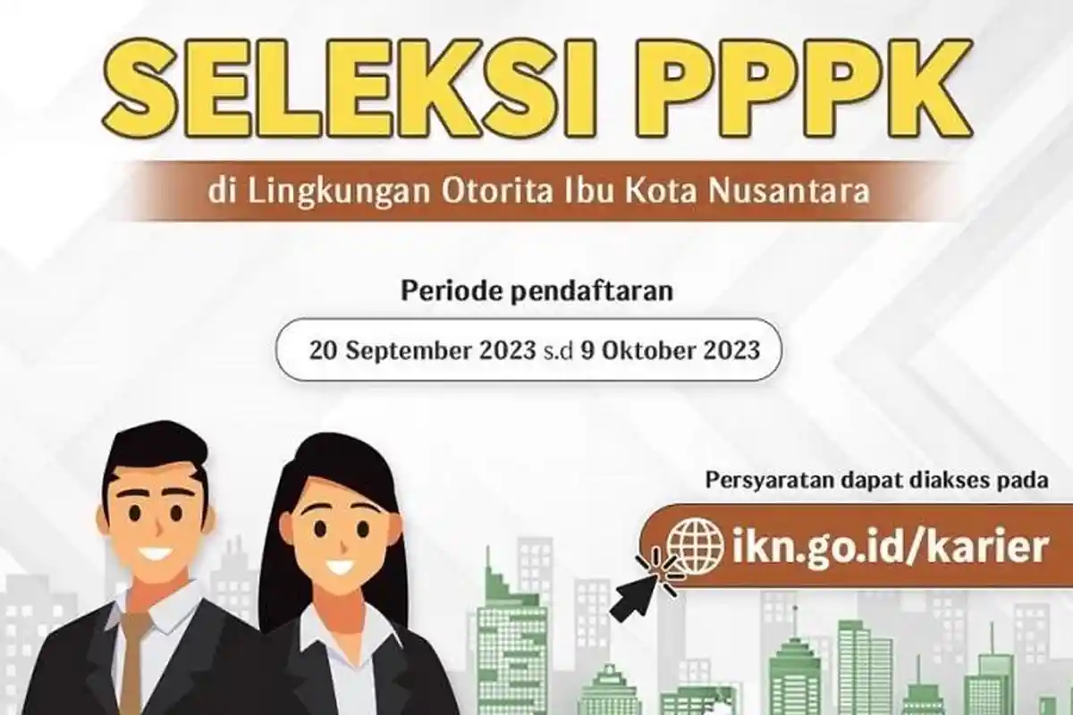 Tersedia 355 Formasi Seleksi PPPK Otorita IKN 2023: Cek Syarat, Dokumen, Formasi dan Cara Daftar