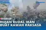 VIDEO Israel Mencekam! Hujan Rudal Iran Tinggalkan Kawah Raksasa