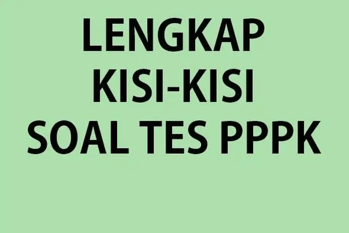 Contoh Soal Wawancara Berbasis Komputer Tes Seleksi PPPK Teknis 2023 Lengkap Kunci Jawaban