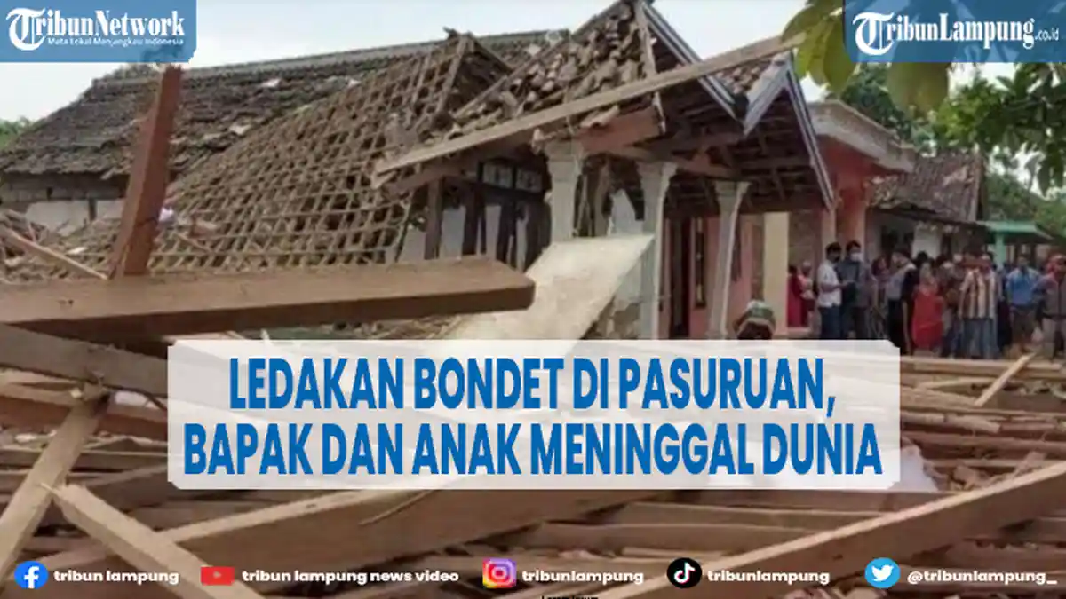 Ledakan Bom Ikan di Pasuruan, Bapak Anak Meninggal Dunia, Puluhan Rumah Rusak
