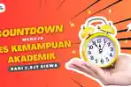 Countdown Menuju TKA bagi 3,5 Juta Siswa