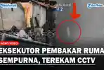 YOUTUBE-COVER-TEREKAM-CCTV-EKSEKUTOR-PEMBAKAR-RUMAH-WARTAWAN.jpg