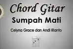 Chord-Gitar-Lagu-Sumpah-Mati-Celyna-Grace-dan-Andi-Rianto.jpg