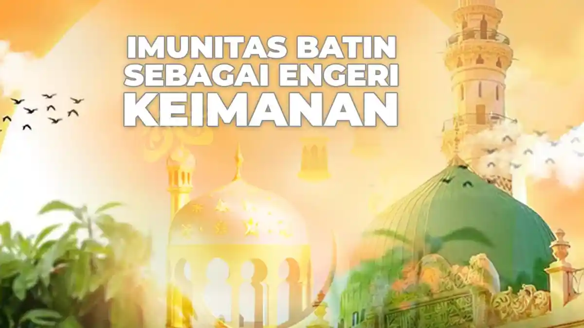Imunitas Batin Sebagai Energi Keimanan