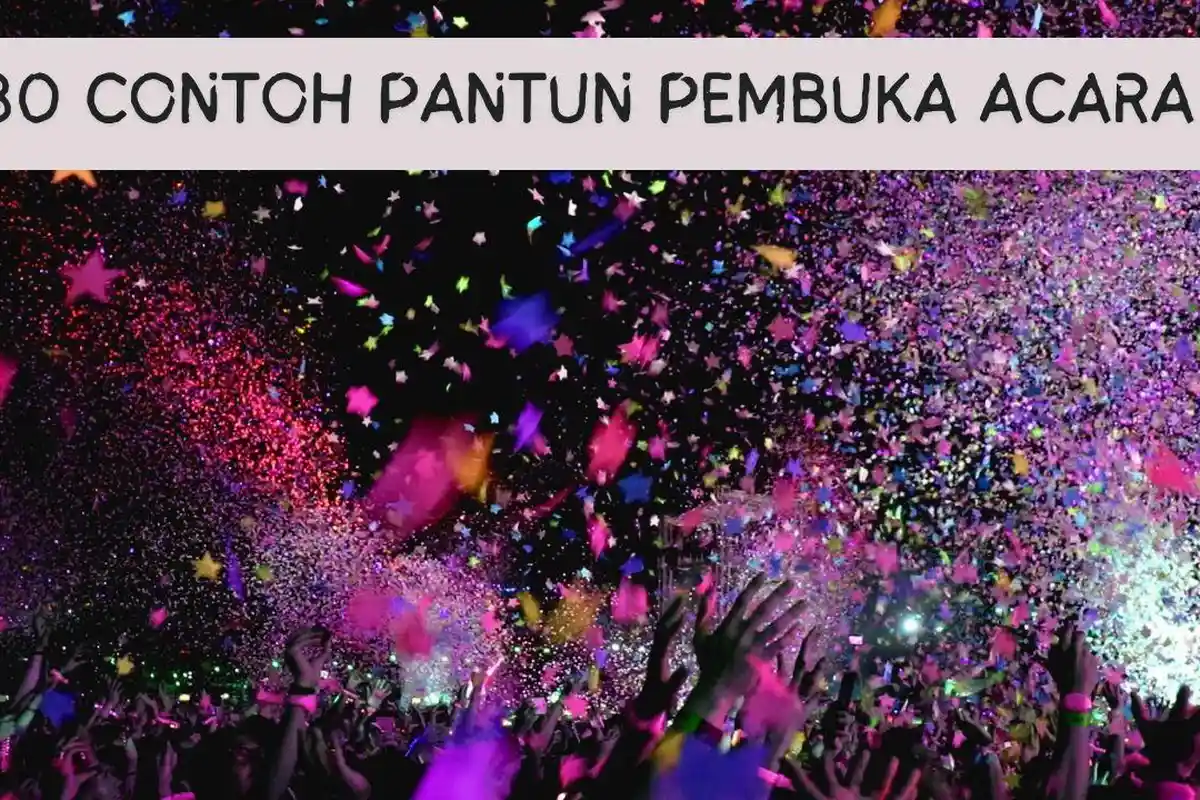 30 Contoh Pantun Pembuka Acara yang Unik, Bisa Digunakan saat Perpisahan Sekolah