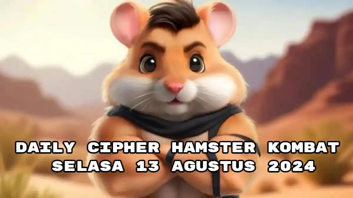 Banyak Hadiah! Daily Cipher Answer Hamster Kombat Selasa 13 Agustus 2024 Dirilis, Raih 1 Juta Koin