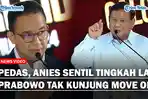 Anies Sentil Tingkah Laku Prabowo yang Dinilai Tak Kunjung Beranjak Dari Acara Debat Capres