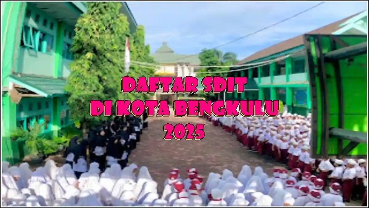 4  Daftar SD Islam Terpadu/IT di Kota Bengkulu Rekomendasi Daftar SPMB 2025, Program Unggulan