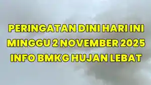 BMKG-mengeluarkan-peringatan-dini-terkait-potensi-hujan-pada-hari-ini-Minggu-2-November-2025.jpg