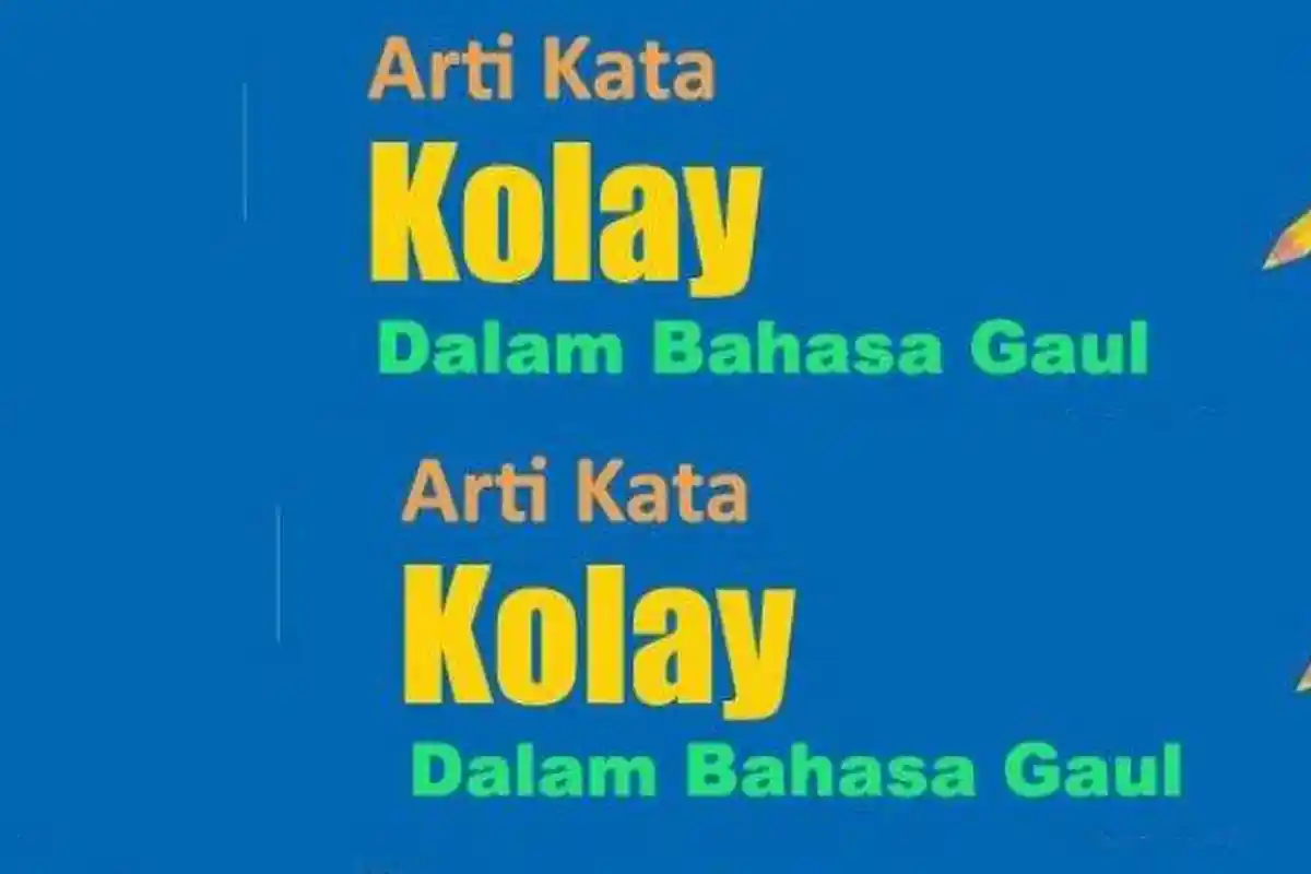 Cek Arti Kata Kolay dalam Bahasa Gaul, Istilah Populer di TikTok, Ternyata Plesetan dari Calling