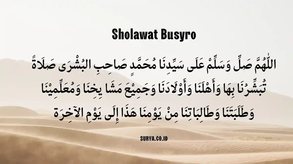 Lirik Sholawat Busyro Teks Arab, Latin, Arti dan Khasiatnya
