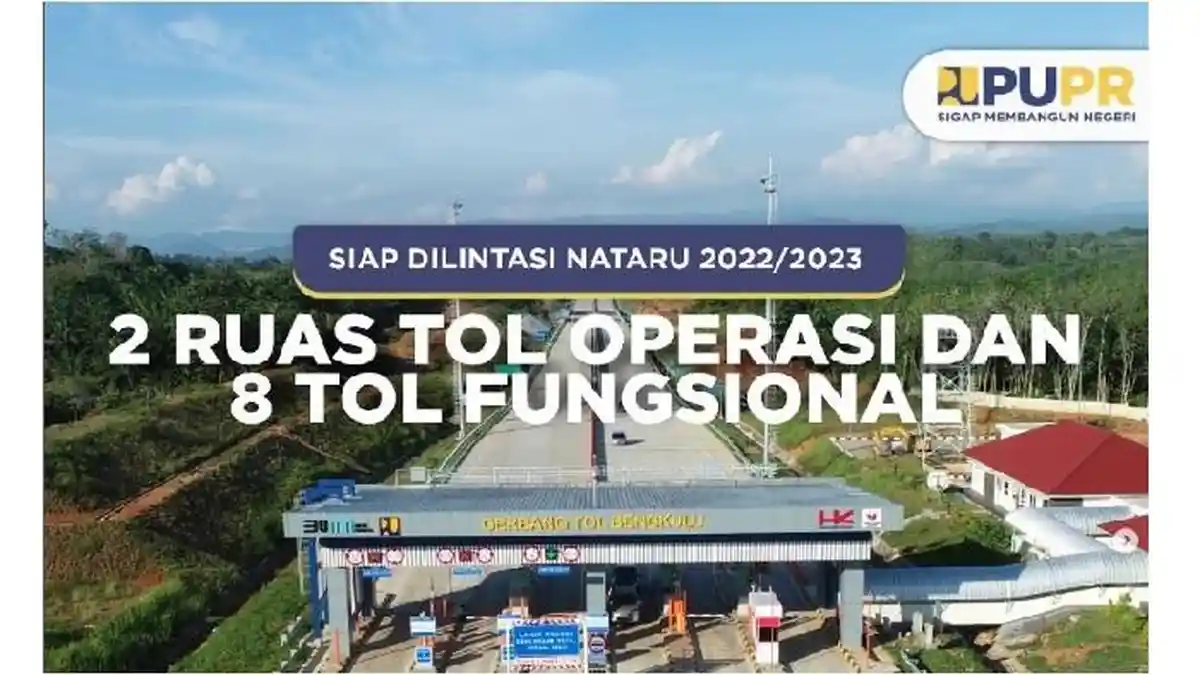 Jelang Libur Nataru 2023, 10 Jalan Tol Ini Siap Beroperasi