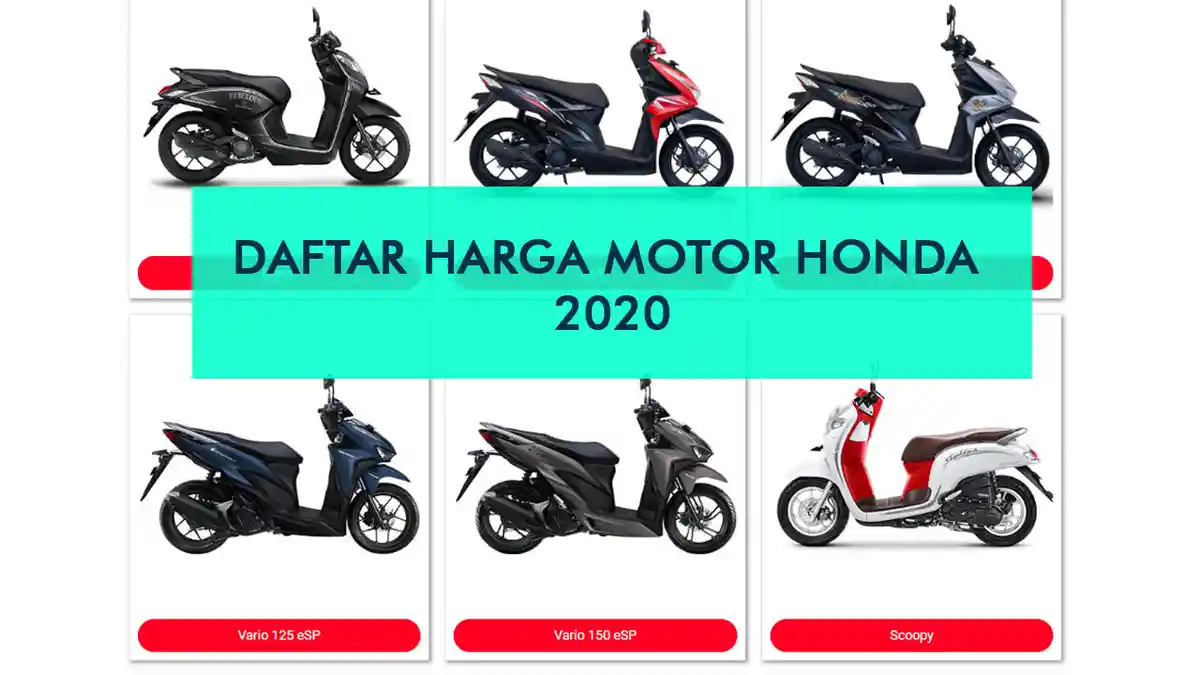 Daftar Harga Motor Honda Terbaru April 2020, Harga Motor Mulai dari Jenis Matic, Bebek Hingga Sport