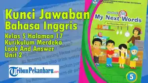 Kunci-Jawaban-Bahasa-Inggris-Kelas-5-Halaman-17-Kurikulum-Merdeka-Look-And-Answer-Unit-2.jpg