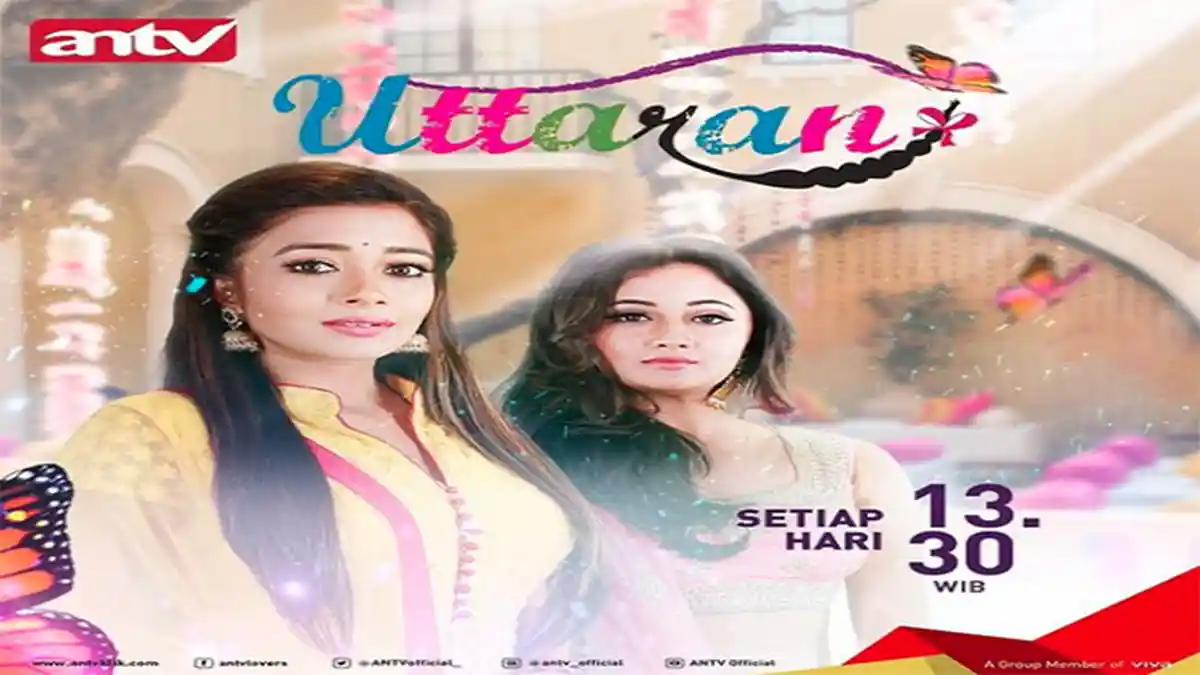 VANS Kembali Uttaran Hari Ini, Tonton Live Streaming ANTV Uttaran Hari Ini | Cek Link Mivo ANTV