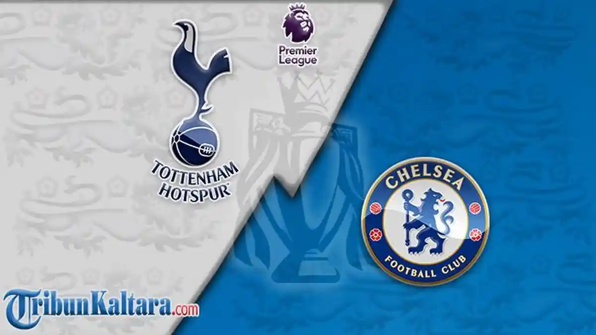 Link Live Streaming Tottenham vs Chelsea di Liga Inggris, Tayang Dini Hari Pukul 03.00 WIB