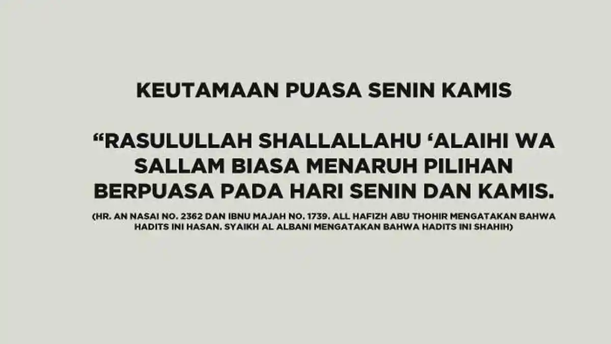 Niat Puasa Senin Kamis disertai Keutamaan serta Manfaat Mengerjakannya
