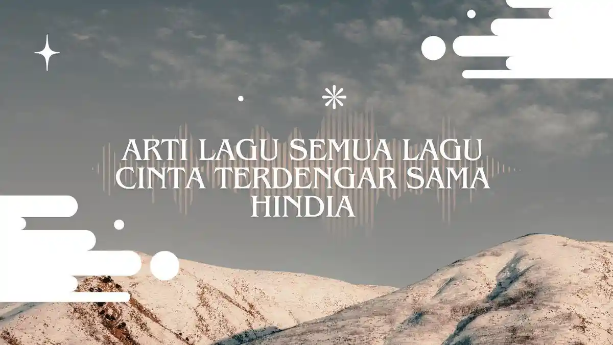 Arti Lagu Semua Lagu Cinta Terdengar Sama Hindia, Lirik: Semua Membosankan Semua Menjemukkan