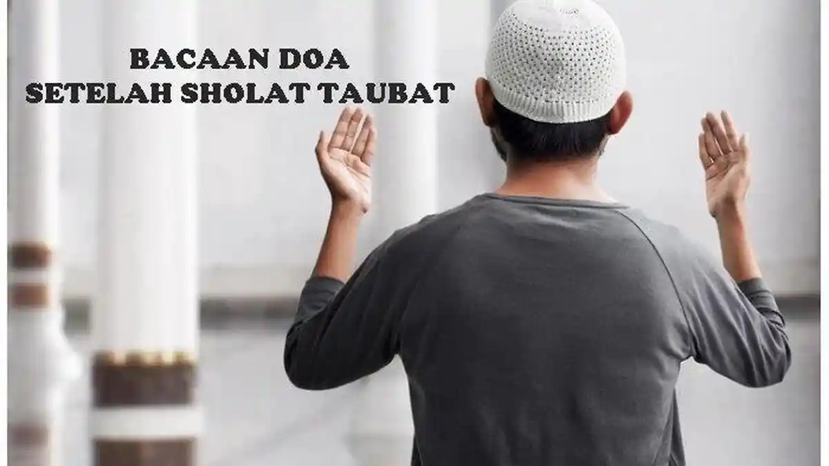 Doa Setelah Sholat Taubat yang Diajarkan Para Rasulallah, Allaahumma ...