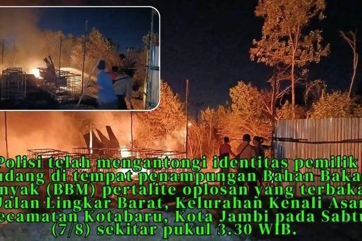 Polisi Ungkap Pemilik Gudang BBM Ilegal Terbakar di Kota Jambi: Berinisial BG