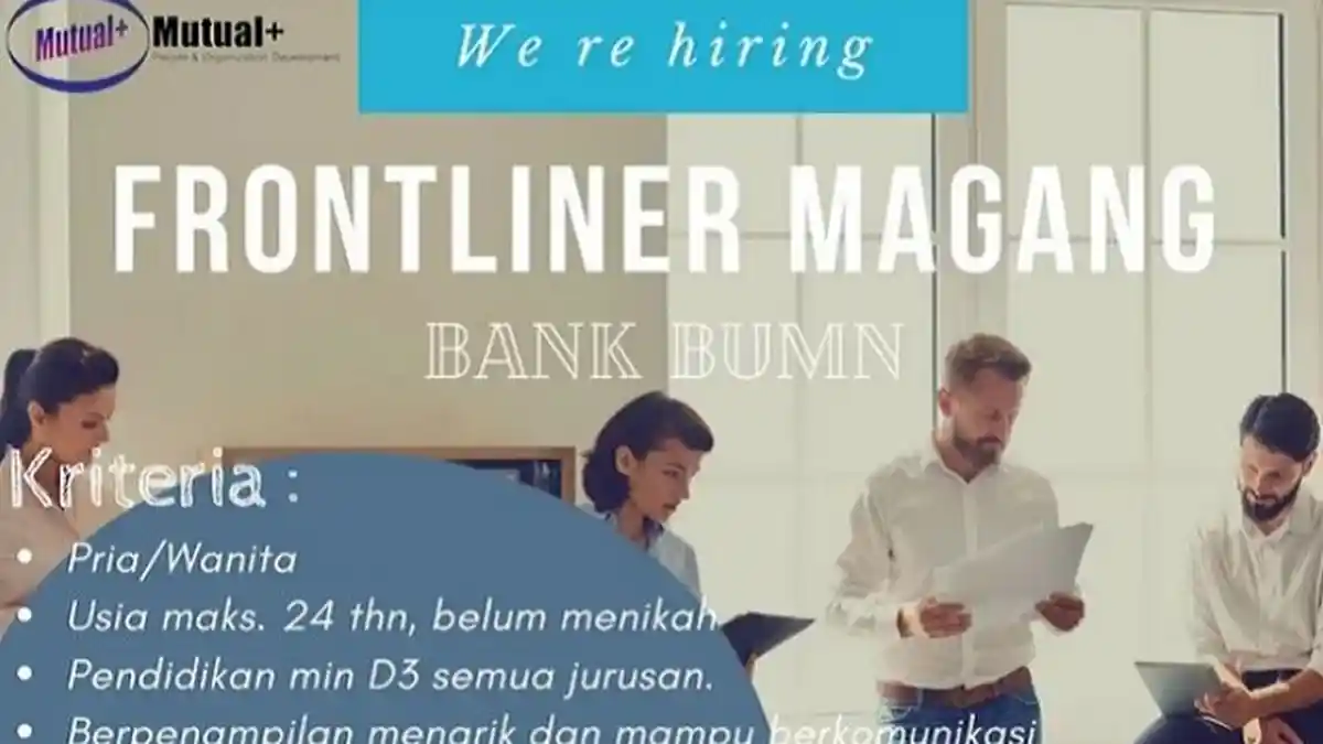 Lowongan Kerja Kendari, Bank BUMN Buka Rekrutmen Frontliner Magang, Syarat dan Cara Daftarnya