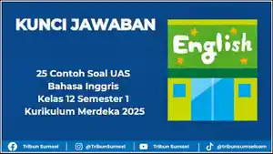 Contoh-Soal-UAS-Bahasa-Inggris-Kelas-12-Semester-1-Kurikulum-Merdeka-2025.jpg