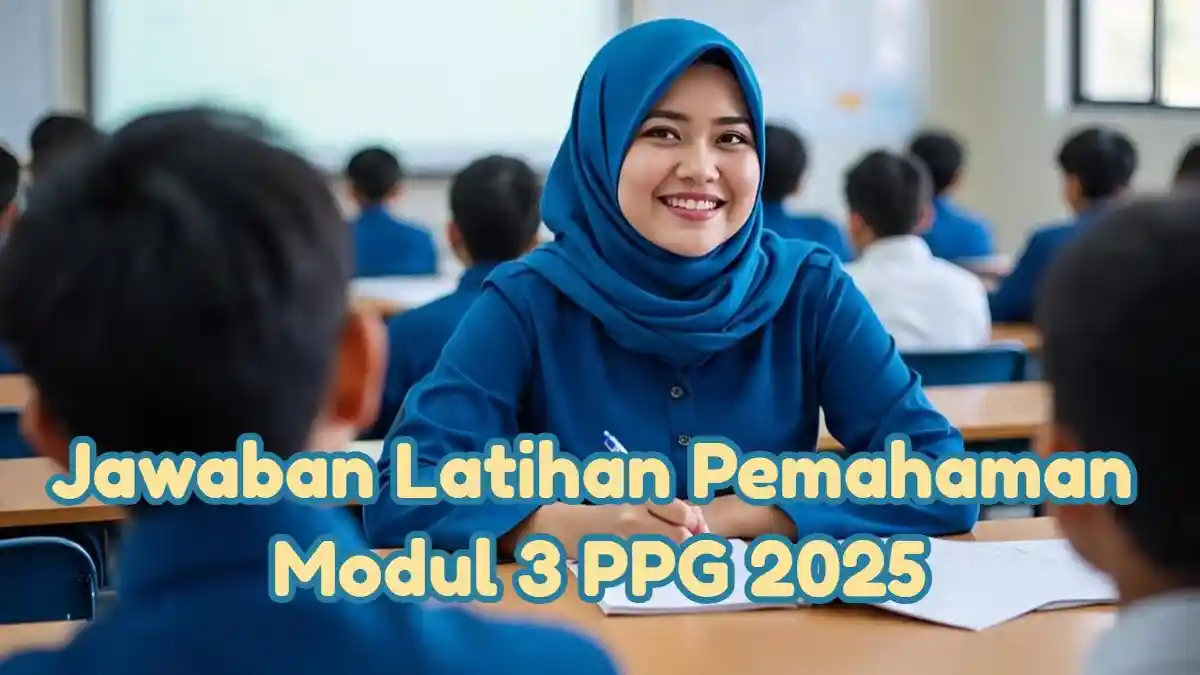 Refleksi Modul 3 PPG 2025: Pendidikan Nilai sebagai Pilar Karakter Bangsa