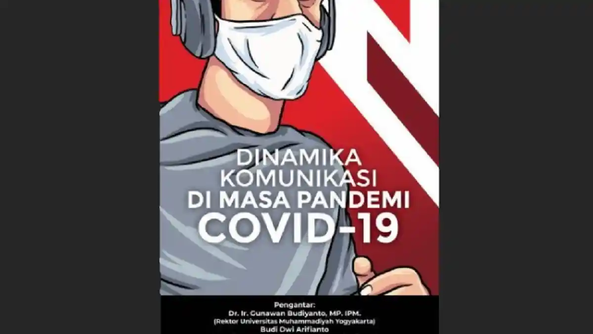 Ilmu Komunikasi UMY Rilis Buku Dinamika Komunikasi di Masa Pandemi Covid-19