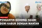 Ngaku-COD-Ayam-Geprek-Pengantin-Wanita-Tega-Bohongi-Suami-Demi-Kabur-dengan-Sang-Mantan.jpg