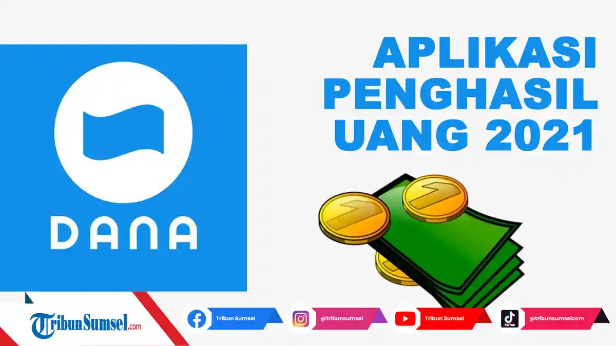 8 Aplikasi Penghasil Uang 2021 Terbukti Membayar Langsung ke DANA, Pastinya Tanpa Modal