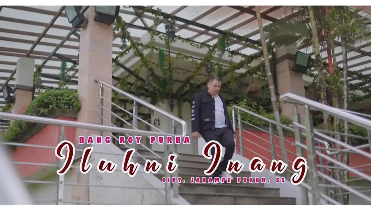 Lirik Lagu Simalungun Iluh Ni Inang Dipopulerkan oleh Bang Roy Purba