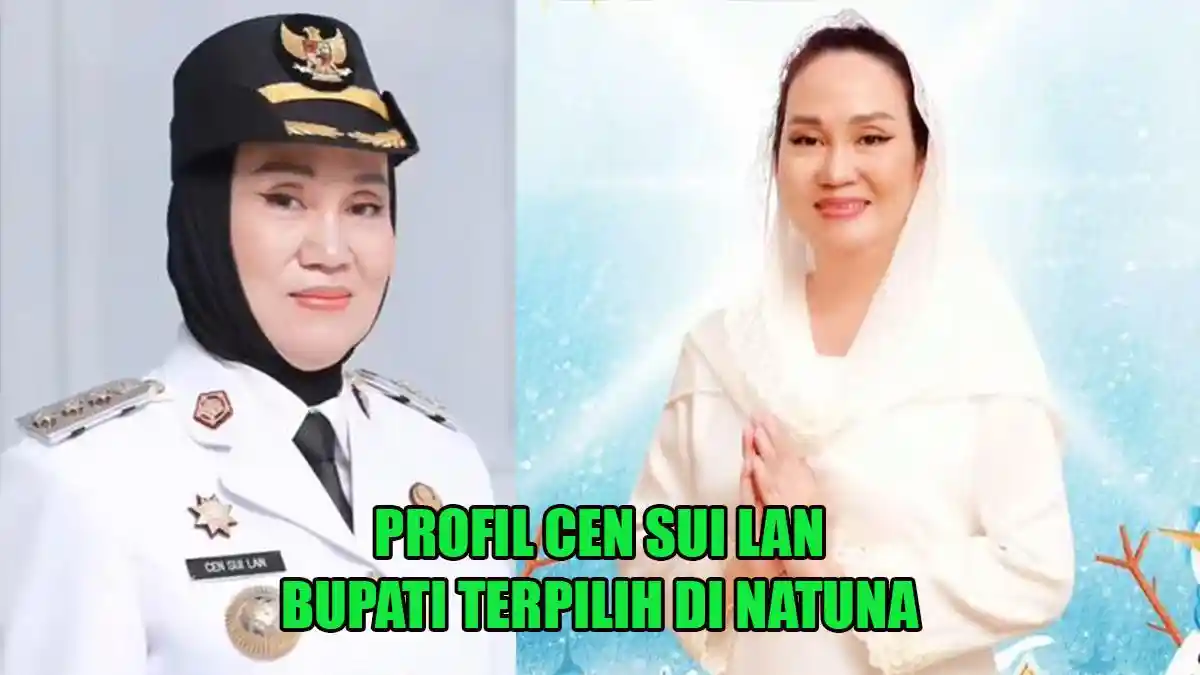 Profil Cen Sui Lan Bupati Terpilih di Natuna, Jadi CEO dan Komisaris Utama di 7 Perusahaan