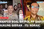 SATPOL-PP-Terang-terangan-Dukung-Gibran-Mahfud-MD-Curiga-Miliki-Bekingan-Pelanggaran-Itu-Norak.jpg