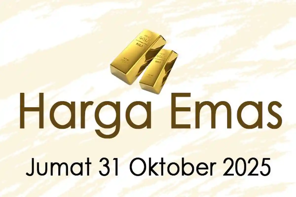 Harga Emas Naik Jumat 31 Oktober 2025, per Gram Dijual Segini